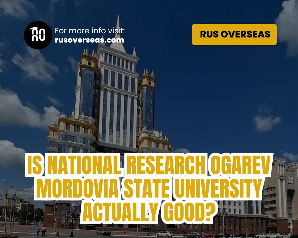 Is National Research Ogarev Mordovia State University actually good?
