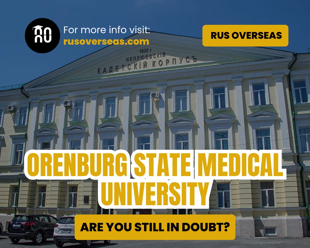 Orenburg State Medical University. Are you still in doubt?